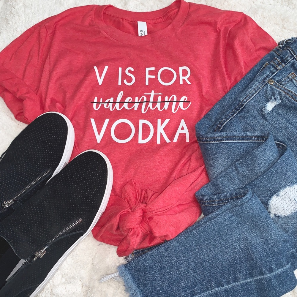 V is for Vodka tee shirt